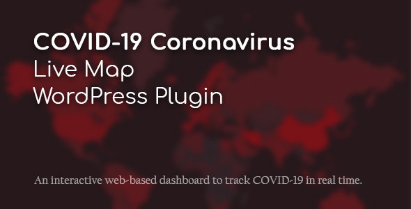 COVID-19 Coronavirus v2.0.0 – Live Map WordPress Plugin