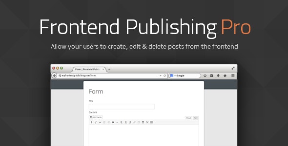 Frontend Publishing Pro v3.10.0 – WordPress Post Submission Plugin