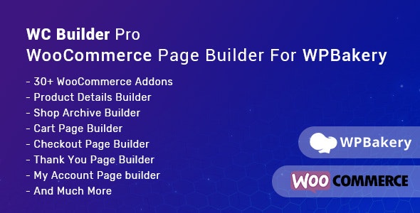 Codecanyon WC Builder Pro – WooCommerce Page Builder for WPBakery v2.6.0