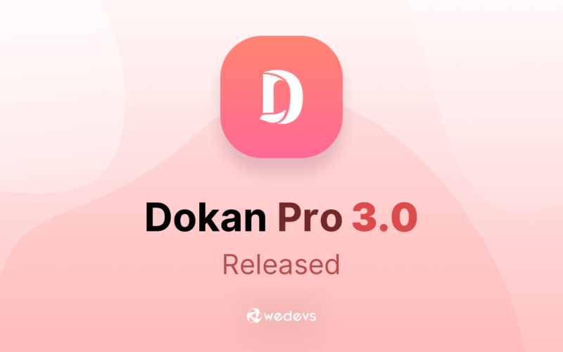 Dokan Pro v3.3.9 Dokan Theme v2.3.7