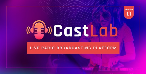 Codecanyon CastLab Live Radio Broadcasting Platform v1.1